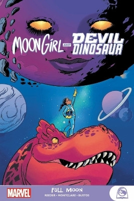 Moon Girl and Devil Dinosaur: Full Moon(English, Paperback, Reeder Amy)