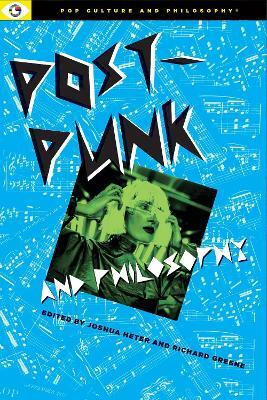 Post-Punk and Philosophy(English, Paperback, unknown)