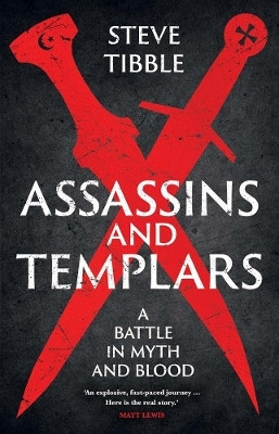 Assassins and Templars(English, Hardcover, Tibble Steve)