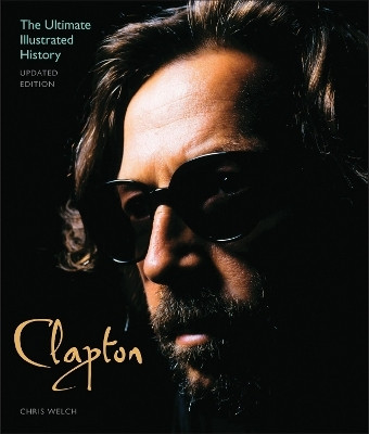 Clapton - Updated Edition(English, Electronic book text, Welch Chris)