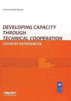 Developing Capacity Through Technical Cooperation  - Country Experiences(English, Hardcover, unknown)