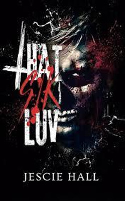 THAT SIK LOVE(Paperback, JESCIE HALL)