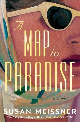 A Map to Paradise(English, Hardcover, Meissner Susan)