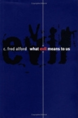 What Evil Means to Us(English, Electronic book text, Alford C. Fred)