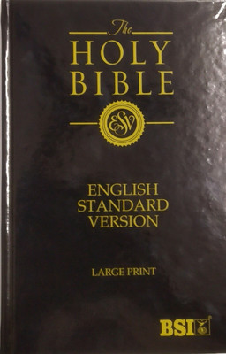 THE HOLY BIBLE (ESV) LARGE PRINT EDITION(English, Hardcover, BSI)