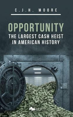 Opportunity(English, Paperback, Moore C J H)