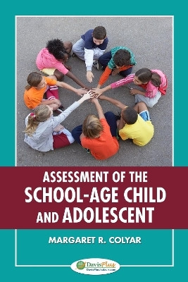 Assessment of the School-Age Child and Adolescent(English, Paperback, Colyar Margaret R.)
