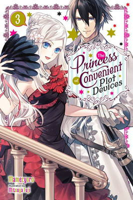 The Princess of Convenient Plot Devices, Vol. 3 (light novel)(English, Paperback, Mamecyoro Mamecyoro)
