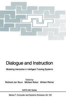Dialogue and Instruction(English, Hardcover, unknown)