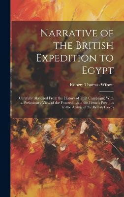 Narrative of the British Expedition to Egypt(English, Hardcover, Wilson Robert Thomas)