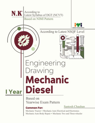 NK - Engineering Drawing (Mechanic Diesel) I Year(Paperback, Santosh Chauhan)