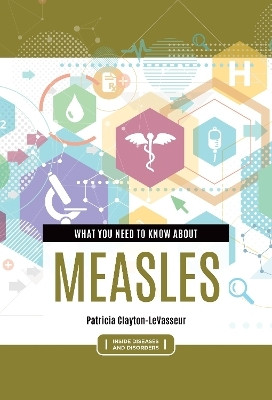 What You Need to Know about Measles(English, Hardcover, Clayton-LeVasseur Patricia)
