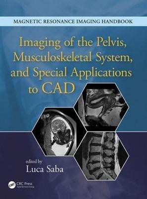 Imaging of the Pelvis, Musculoskeletal System, and Special Applications to CAD(English, Hardcover, unknown)