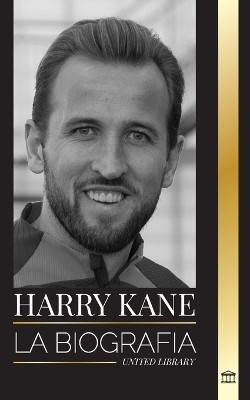 Harry Kane(Spanish, Paperback, Library United)