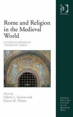 Rome and Religion in the Medieval World(English, Hardcover, unknown)