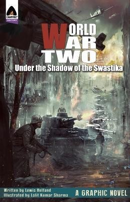 World War Two: Under the Shadow of the Swastika(English, Paperback, Helfand Lewis)