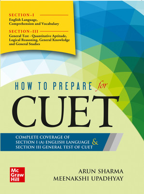How To Prepare For CUET 2023 | NTA CUET(UG)| English Language, Comprehension and Vocabulary (Section IA)|General Test (Section III)(Paperback, Arun Sharma, Meenakshi Upadhyay)