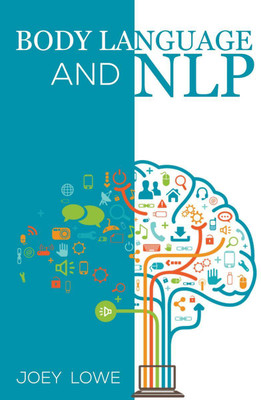 Body Language and NLP(English, Paperback, Joey Lowe)