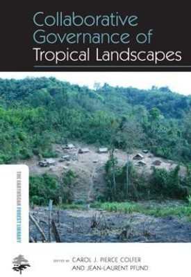 Collaborative Governance of Tropical Landscapes(English, Paperback, unknown)