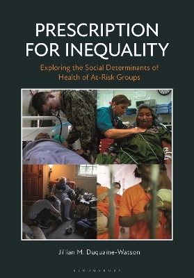 Prescription for Inequality(English, Hardcover, Duquaine-Watson Jillian M.)