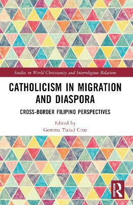 Catholicism in Migration and Diaspora(English, Paperback, unknown)