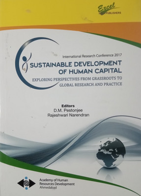 Sustainable Development of Human Capital: Exploring Perspectives from Grassroots to Global Research and Practice(Paperback, Editors DM Pestonjee, Rajeshwari Narendran)
