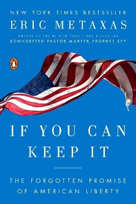 If You Can Keep It(English, Paperback, Metaxas Eric)