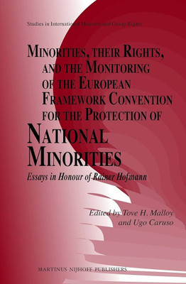 Minorities, their Rights, and the Monitoring of the European Framework Convention for the Protection of National Minorities(English, Electronic book text, unknown)