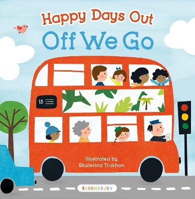 Happy Days Out: Off We Go!(English, Board book, unknown)