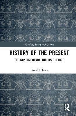 History of the Present(English, Hardcover, Roberts David)