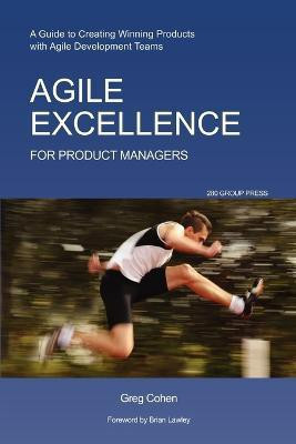 Agile Excellence for Product Managers(English, Paperback, Cohen Greg)