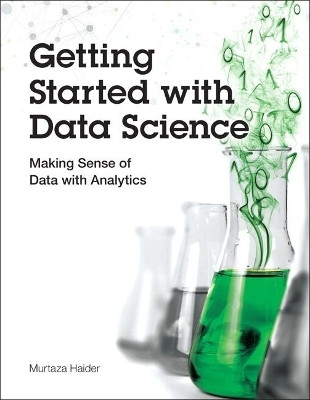 Getting Started with Data Science(English, Paperback, Haider Murtaza)