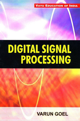 Digital Signal Processing(English, Paperback, Varun Goel)