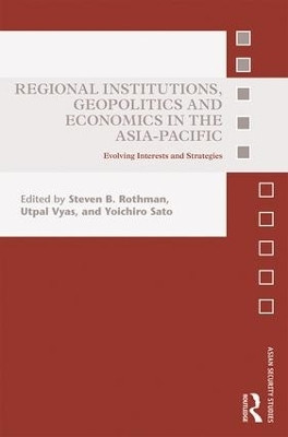Regional Institutions, Geopolitics and Economics in the Asia-Pacific(English, Hardcover, unknown)