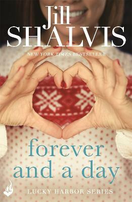 Forever and a Day(English, Paperback, Shalvis Jill)