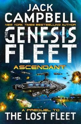 The Genesis Fleet - Ascendant(English, Paperback, Campbell Jack)