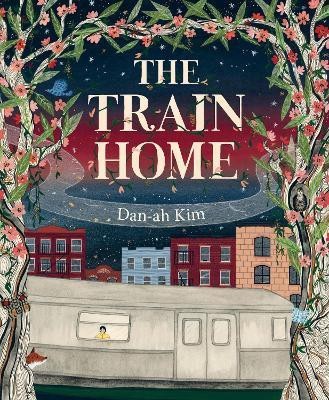 The Train Home(English, Hardcover, Kim Dan-ah)