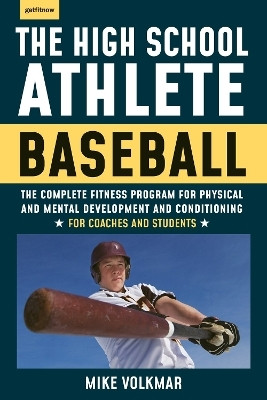 The High School Athlete: Baseball(English, Paperback, Volkmar Michael)