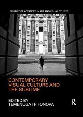 Contemporary Visual Culture and the Sublime(English, Paperback, unknown)