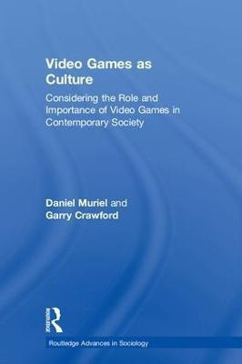 Video Games as Culture(English, Hardcover, Muriel Daniel)