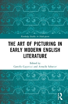 The Art of Picturing in Early Modern English Literature(English, Hardcover, unknown)