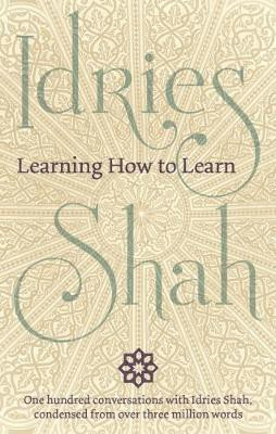 Learning How to Learn(English, Paperback, Shah Idries)