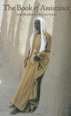 The Book of Assistance(English, Paperback, al-Haddad Imam 'Abdallah Ibn Alawi)