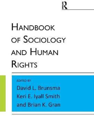 Handbook of Sociology and Human Rights(English, Paperback, Brunsma David L.)