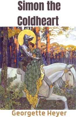 Simon the Coldheart(English, Hardcover, Heyer Georgette)