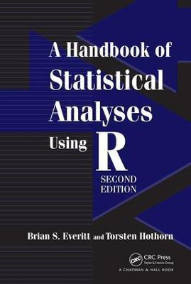 A Handbook of Statistical Analyses Using R(English, Electronic book text, Hothorn Torsten)