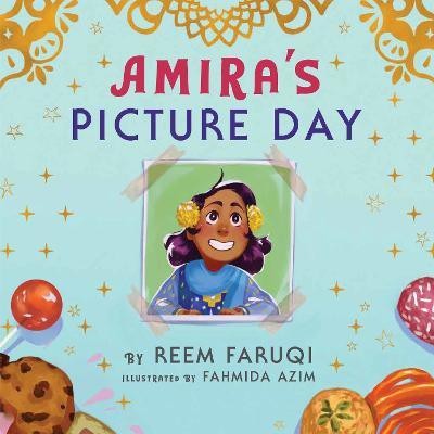 Amira's Picture Day(English, Paperback, Faruqi Reem)