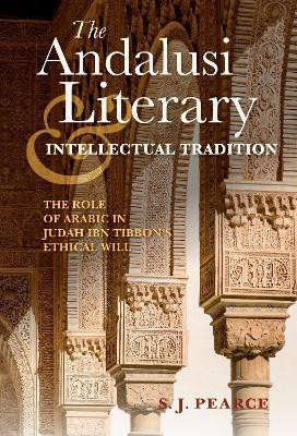 The Andalusi Literary and Intellectual Tradition(English, Hardcover, Pearce Sarah J.)