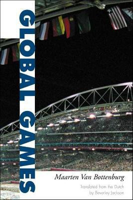 Global Games(English, Hardcover, Van Bottenburg Maarten)