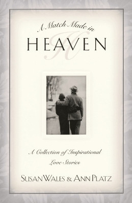 A Match Made in Heaven(English, Paperback, Wales Susan)
